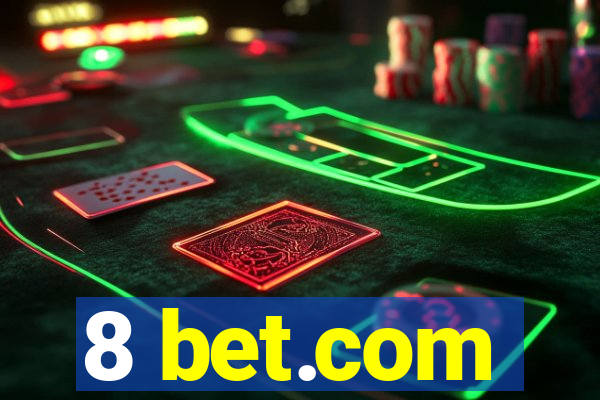 8 bet.com